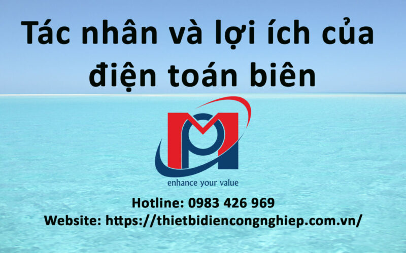 Tác nhân và lợi ích của điện toán biên