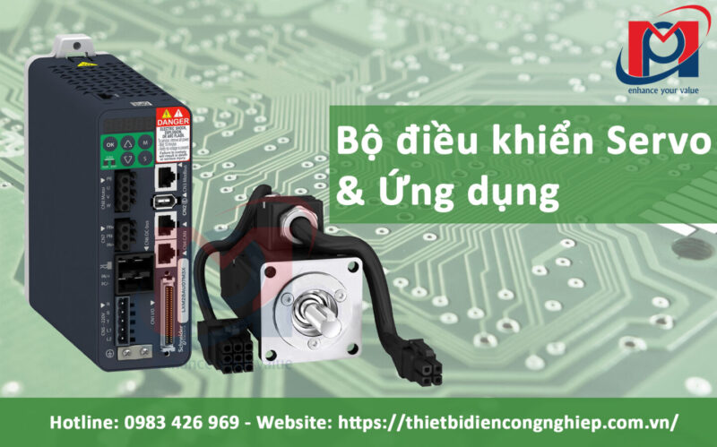 Bộ điều khiển Servo. Ứng dụng trong công nghiệp