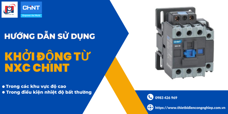 HƯỚNG DẪN SỬ DỤNG KHỞI ĐỘNG TỪ NXC CHINT