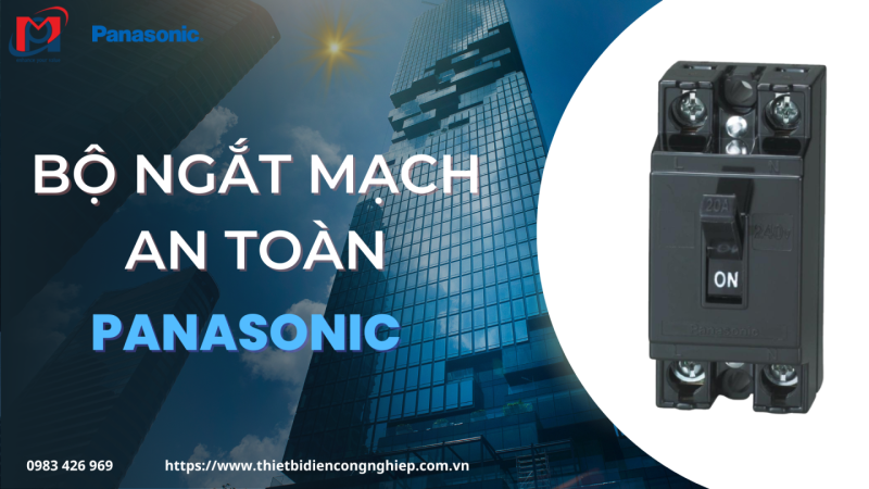BỘ NGẮT MẠCH AN TOÀN – PANASONIC