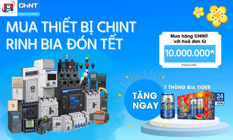 MUA THIẾT BỊ CHINT – RINH BIA ĐÓN TẾT