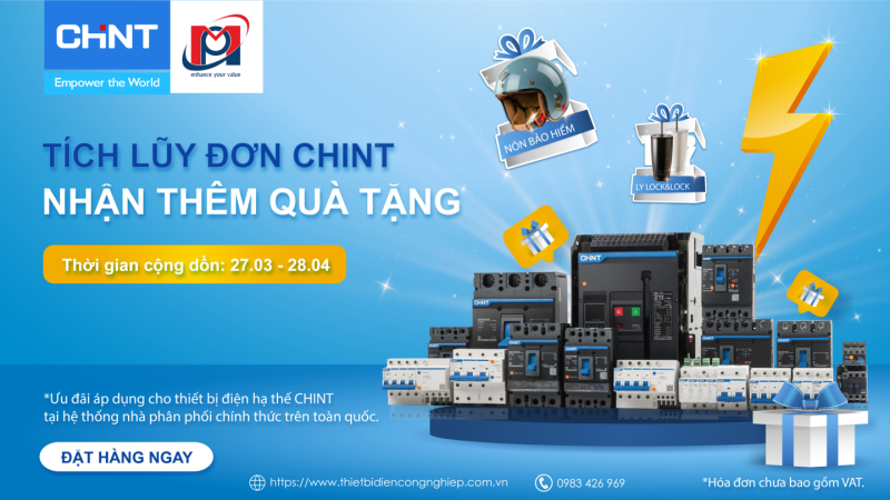 TÍCH LUỸ ĐƠN CHINT – NHẬN THÊM QUÀ TẶNG