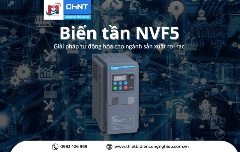 BIẾN TẦN NVF5 – GIẢI PHÁP TỰ ĐỘNG HOÁ CHO NGÀNH SẢN XUẤT RỜI RẠC