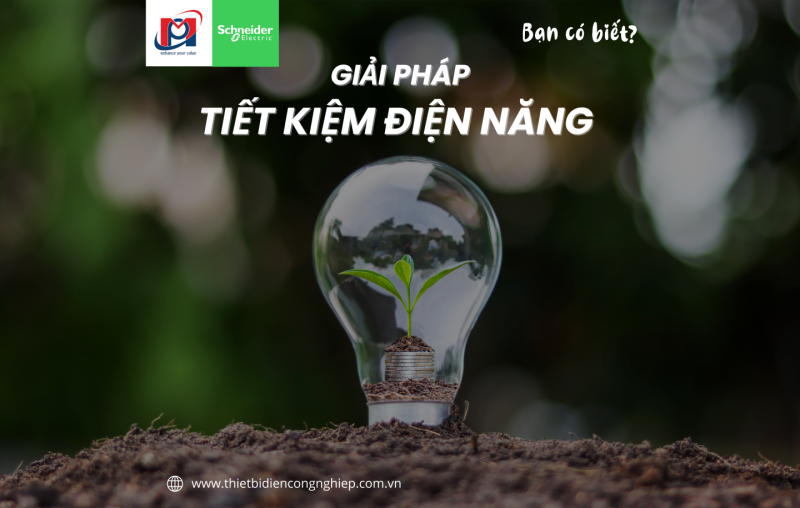 GIẢI PHÁP TIẾT KIỆM ĐIỆN NĂNG