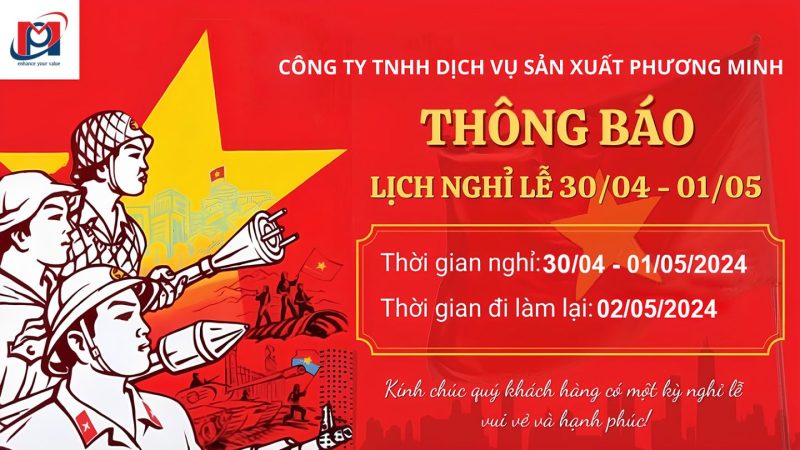 THÔNG BÁO LỊCH NGHỈ LỄ 30/4 & 1/5 NĂM 2024