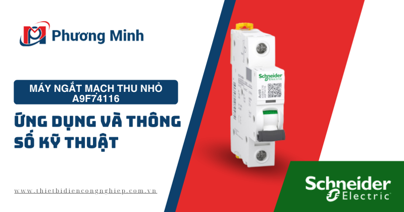 MÁY NGẮT MẠCH THU NHỎ A9F74116 – ỨNG DỤNG VÀ THÔNG SỐ KỸ THUẬT