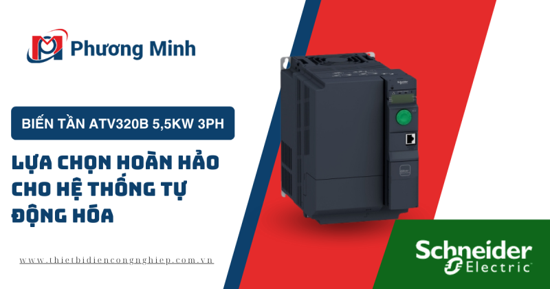 BIẾN TẦN ATV320B 5,5KW 3PH – LỰA CHỌN HOÀN HẢO CHO HỆ THỐNG TỰ ĐỘNG HÓA